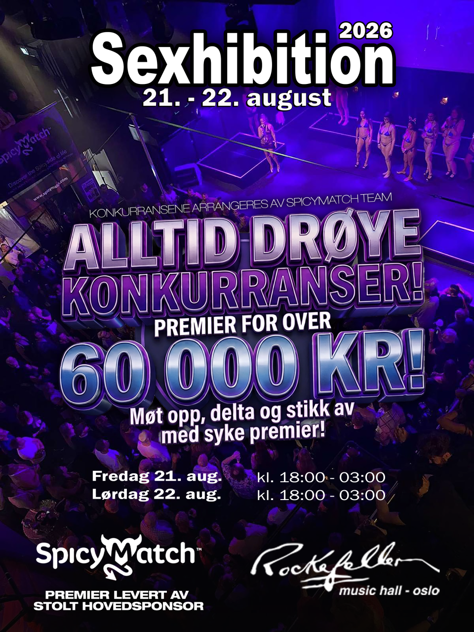 Vi gleder oss som alltid til å møte dere med SpicyMatch-standen og masse morsomme publikumskonkurranser på scenen! 🌶️<br />I år er vi større enn noen gang, og det betyr enda råere premier til dere som deltar.<br />Påmeldingen åpner snart – følg med! 👀<br />https://www.ticketmaster.no/artist/sexhibition-billetter/890784